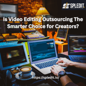 video editing outsourcing